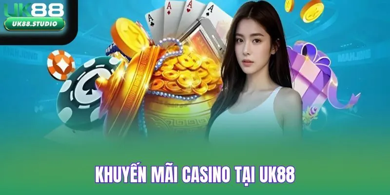 Khuyến Mãi Casino